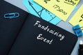 Business concept meaning Fundraising Event with phrase on the page