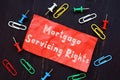 Business concept about Mortgage Servicing Rights MSR with inscription on the piece of paper