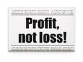 Business concept: newspaper headline Profit, Not Loss!