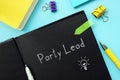 Business concept about Party Lead S with sign on the sheet