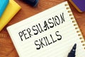 Business concept about PERSUASION SKILLS question marks with sign on the piece of paper