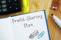 Business concept about Profit-Sharing Plan with inscription on the piece of paper