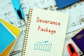Business concept about Severance Package with sign on the page
