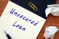 Business concept about Unsecured Loan with inscription on the page