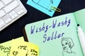 Business concept about Wishy-Washy Seller with phrase on the page