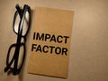 Business concept.Word IMPACT FACTOR Royalty Free Stock Photo