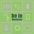 Business concept. words be in business . Icon and button set Royalty Free Stock Photo