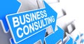 Business Consulting - Text on the Blue Pointer. 3D. Royalty Free Stock Photo