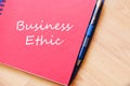 Business ethic write on notebook