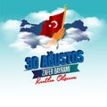 Turkey National Celebration Card, Badge, Banner or Poster Vector Design `30 agustos zafer bayrami kutlu olsun` - English translate