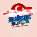 Turkey National Celebration Card, Badge, Banner or Poster Vector Design `30 agustos zafer bayrami kutlu olsun` - English translate