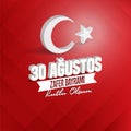 Turkey National Celebration Card, Badge, Banner or Poster Vector Design `30 agustos zafer bayrami kutlu olsun` - English translate