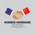 Business Handshake European Union And China.