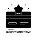business incentive icon, black sign with strokes, concept illustration