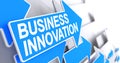 Business Innovation - Inscription on the Blue Pointer. 3D. Royalty Free Stock Photo