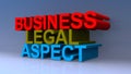 Business legal aspect on blue