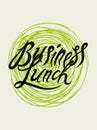 Business lunch calligraphic vintage restaurant menu design. Vector illustration.