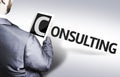 Business man with the text Consulting in a concept image