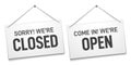 Business open closed sign. Shop door signs boards, come in and sorry we are closed outdoors signboard isolated vector illustration