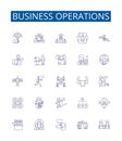 Business operations line icons signs set. Design collection of Commerce, Financing, Marketing, Planning, Consulting