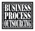 BUSINESS PROCESS OUTSOURCING, text written on black stamp sign