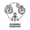 Business Question And Solve Vector Concept Black Illustration