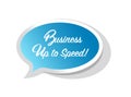 Business up to speed bright message bubble