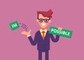 Businessman breaks off a piece of the plate with the word impossible and gets the word possible. Vector illustration.