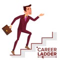 Businessman Climbing Career Ladder Vector. Fast Growth. Job Success Concept. Stairs. Step By Step. Isolated Cartoon