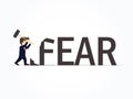 Businessman destroying the word fear. Vector illustration for business design and infographic