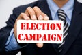 Businessman with Election Campaign sign