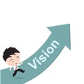 Businessman happy to running on green arrow with word Vision, road to success concept, presented in form