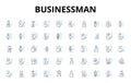 Businessman linear icons set. Entrepreneur, Executive, Manager, CEO, Investor, Innovator, Visionary vector symbols and