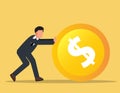 Businessman pushing large golden coin. Growth, income, savings.Concept business vector illustration