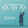 Businessman is standing blockchain system