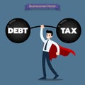 Businessman wear red cape lifting a heavy dumbbell of debt and tax very easy.