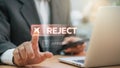 Businessmen point to tick correct sign mark in checkbox for reject quality document and project control. Excellence in document