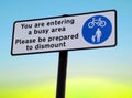 Busy area dismount sign