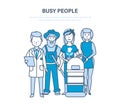 Busy people, employees, clerk, different specialties, doctor, farmers, hotel worker.