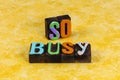 So busy work hard business success strategy ambition active Royalty Free Stock Photo