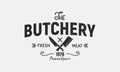 The Butchery - vintage logo concept. Logo of Butchery meat shop with Meat knives. Butchery logo template. Grunge texture. Vector i