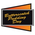Butterscotch Pudding Day sticker Royalty Free Stock Photo
