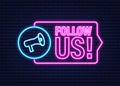 Button Follow us on dark background. Neon icon. Vector illustration.
