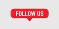 Button Follow us on white background. Vector illustration