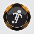 Button orange, black tartan - football player icon