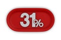Button with thrity one percent on white background. Isolated 3D illustration Royalty Free Stock Photo