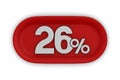 Button with twenty six percent on white background. Isolated 3D illustration