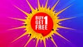 Buy 1 Get 1 Free badge. Discount banner tag. Vector