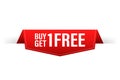 Buy 1 get 1 free. Red Label. Red Web Ribbon. Vector stock illustration. Royalty Free Stock Photo