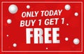 Buy 1 Get 1 Free, sale tag, banner design template, discount app icon. EPS 10. Royalty Free Stock Photo